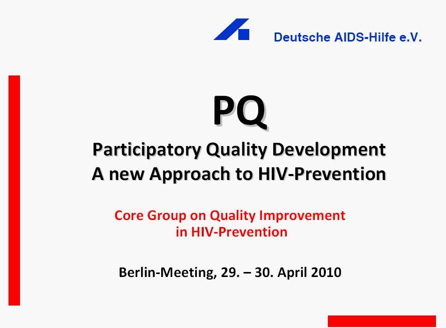 Vorschaubild Wright und Lemmen et al Quality in HIV-prevention-iq-hiv-berlin-meeting 2010