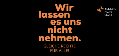 "Wir lassen es uns nicht nehmen": Motiv aus der Kampagne #AidshilfeBleibtStabil